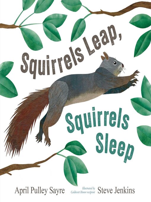 Title details for Squirrels Leap, Squirrels Sleep by April Pulley Sayre - Available